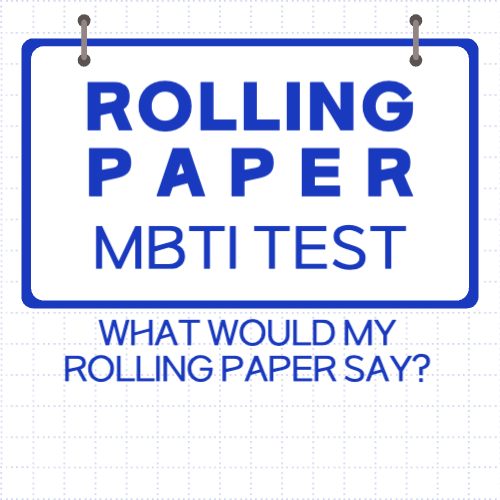 Rolling Paper MBTI - Friendship Ver