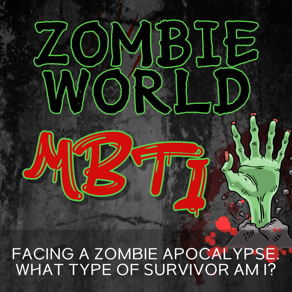 Zombie World MBTI